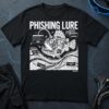 Phishing Lure T-Shirt