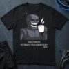 Take a Break T-Shirt